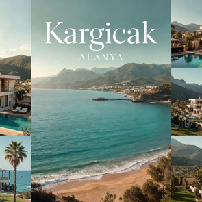 Kargicak Alanya Area Guide 2026 – Living, Real Estate & Best Areas