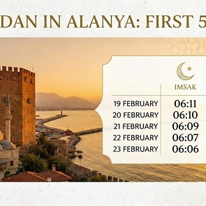 Ramadan 2026 in Alanya: Fasting Times & Complete Schedule