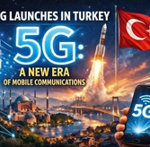 Turkey Goes 5G on April 1, 2026: Speeds Up to 20 Gbps
